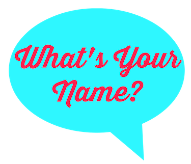 Whats-Your-Name-smaller